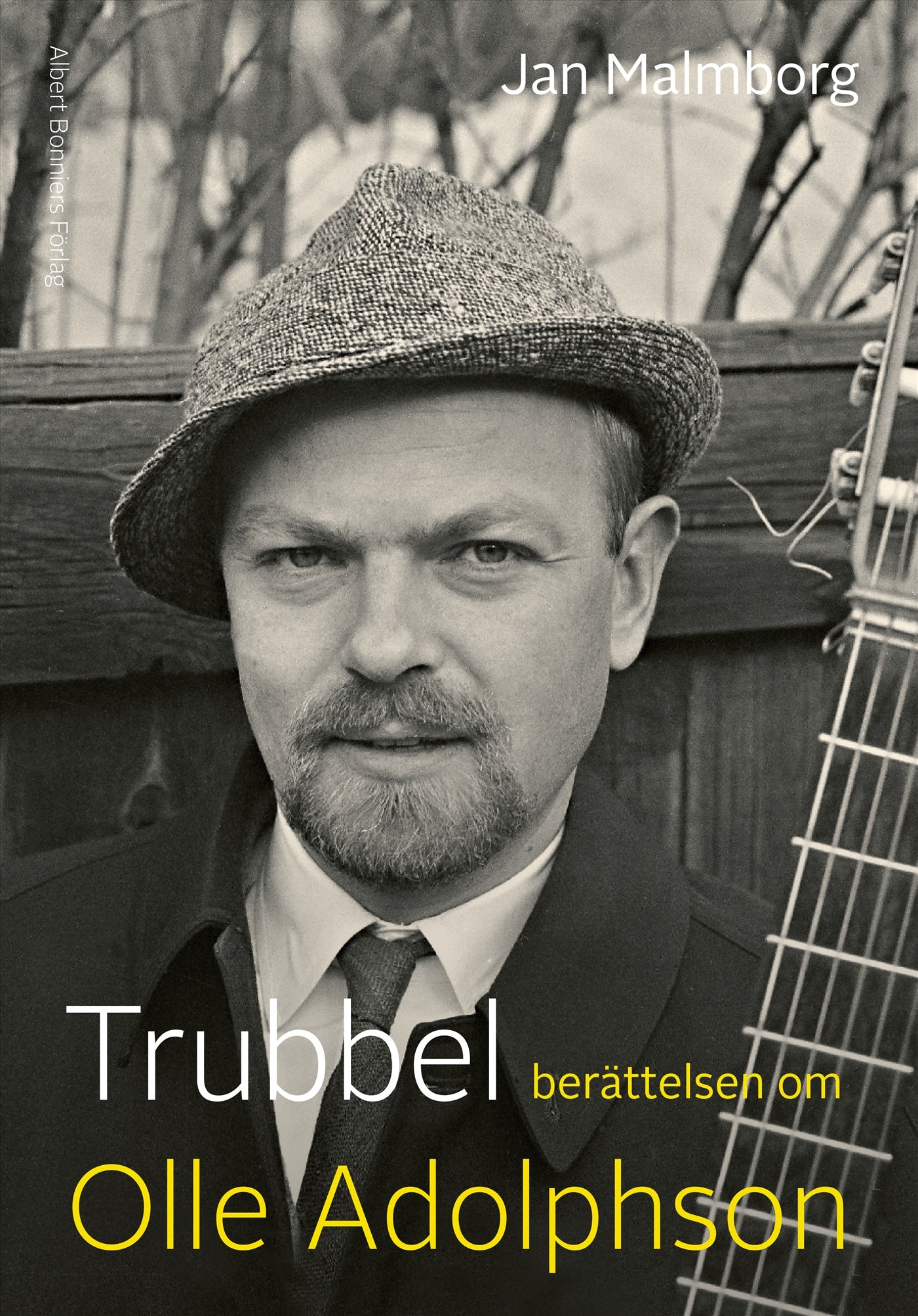 Trubbel : berättelsen om Olle Adolphson – E-bok