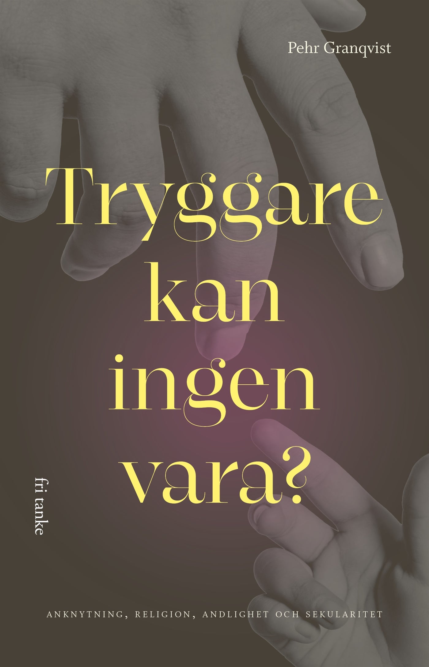 Tryggare kan ingen vara? – E-bok
