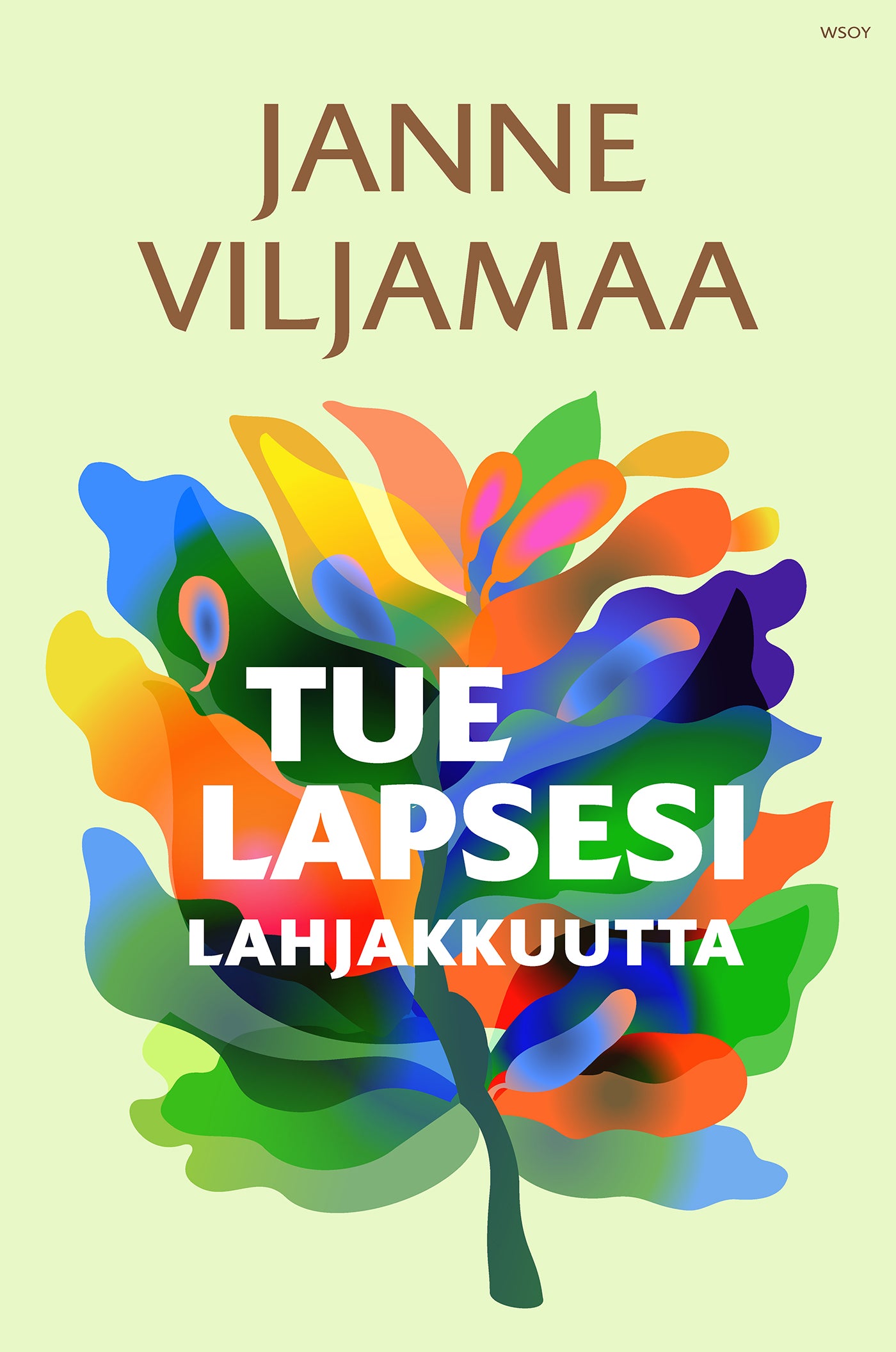 Tue lapsesi lahjakkuutta – E-bok