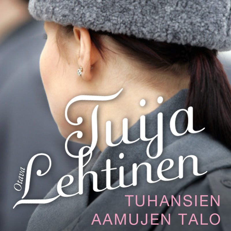 Tuhansien aamujen talo – Ljudbok