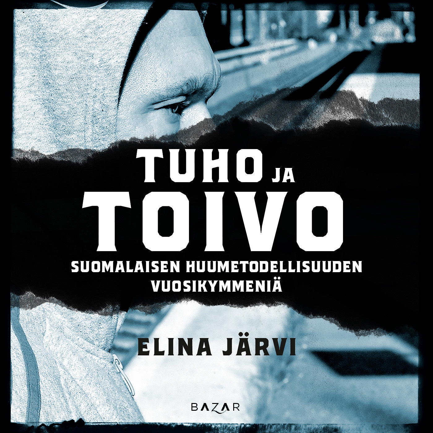 Tuho ja toivo – Ljudbok