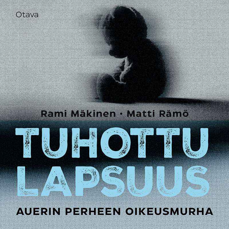 Tuhottu lapsuus – Ljudbok