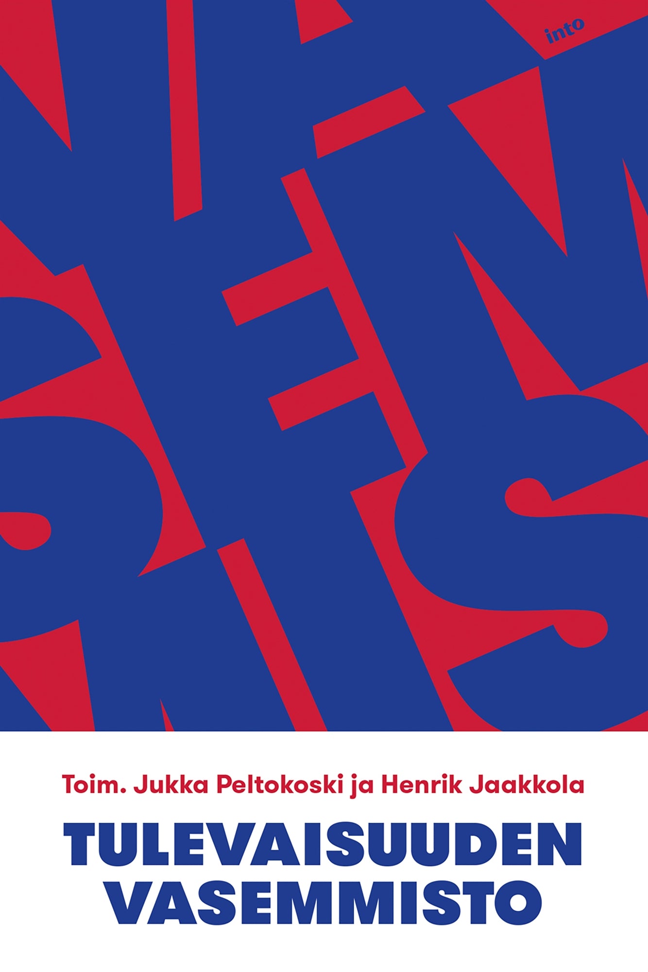 Tulevaisuuden vasemmisto – E-bok