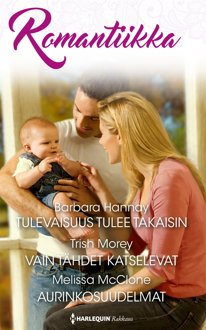 Tulevaisuus tulee takaisin / Vain tähdet katselevat / Aurinkosuudelmat – E-bok