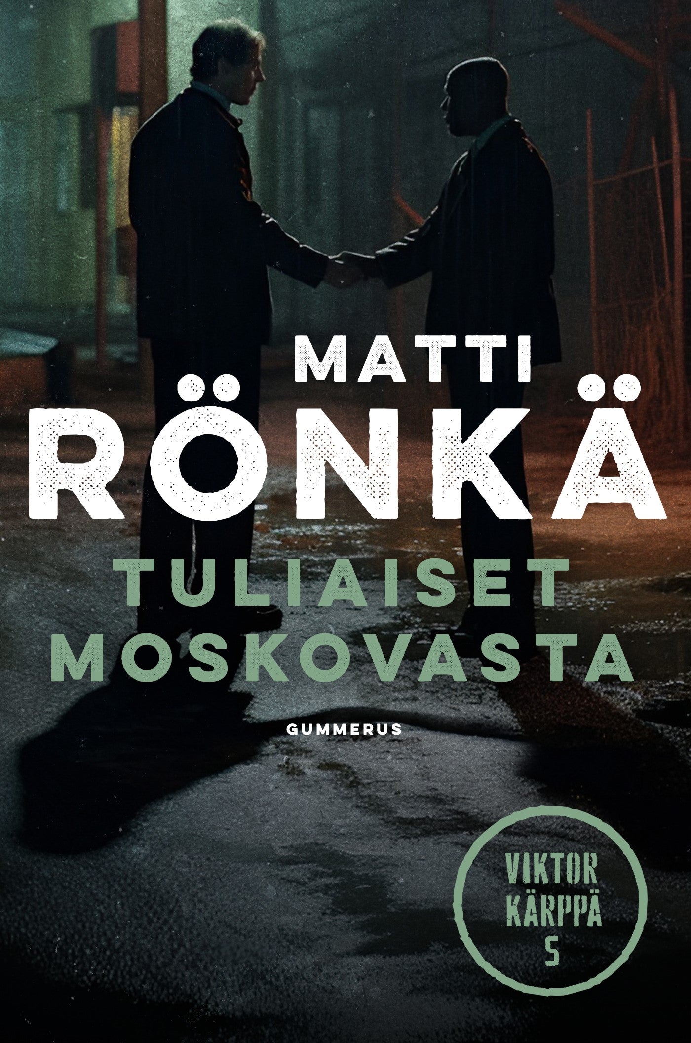 Tuliaiset Moskovasta – E-bok