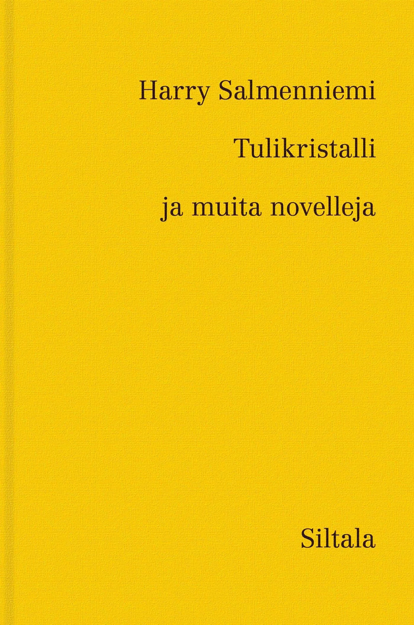 Tulikristalli ja muita novelleja – E-bok