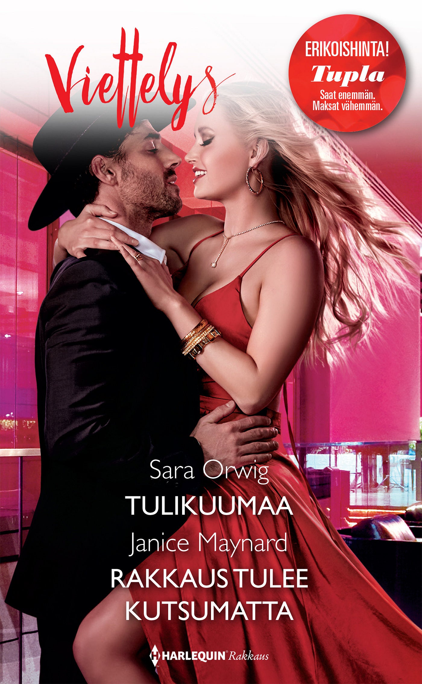 Tulikuumaa / Rakkaus tulee kutsumatta – E-bok
