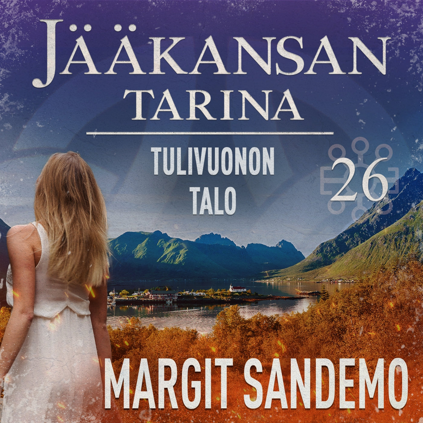 Tulivuonon talo: Jääkansan tarina 26 – Ljudbok