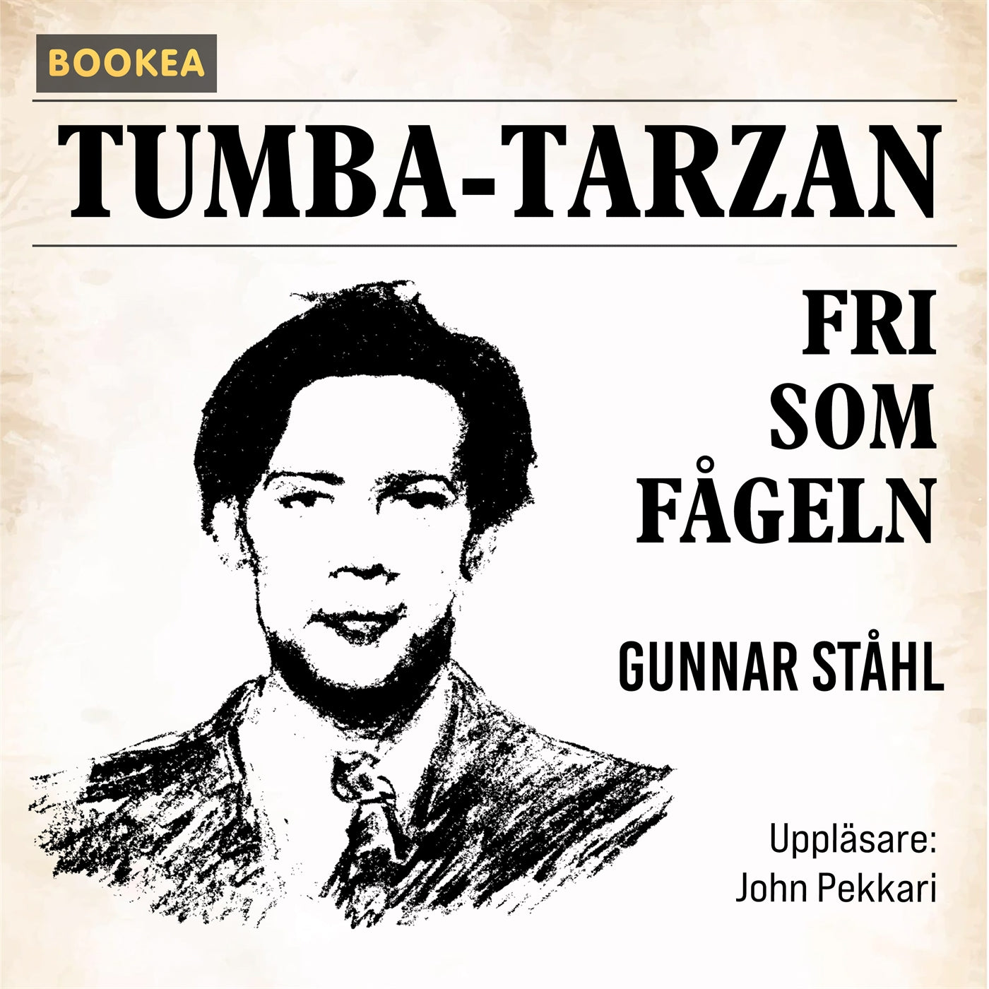Tumba-Tarzan fri som fågeln – Ljudbok