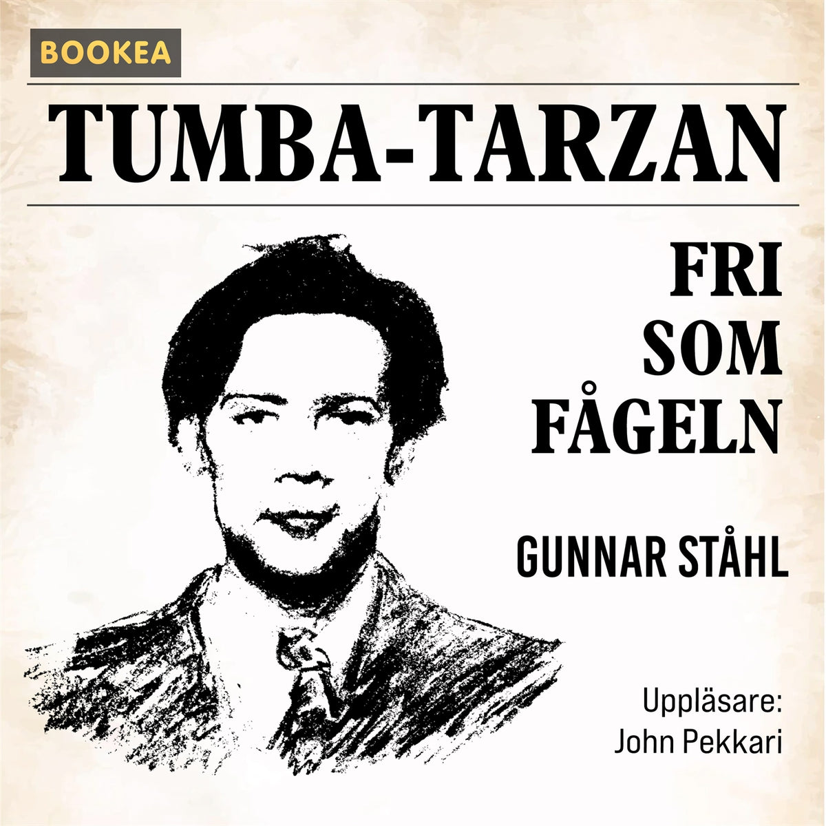 Tumba-Tarzan fri som fågeln – Ljudbok