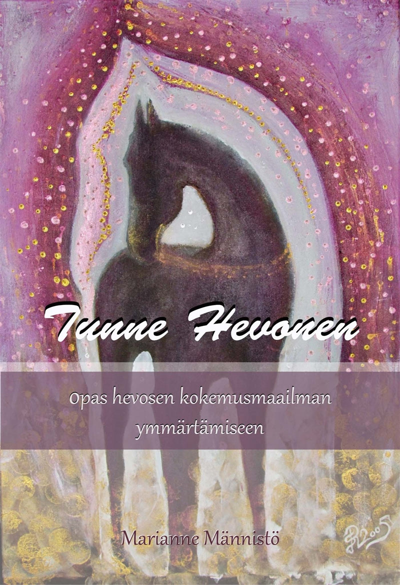 Tunne Hevonen: Opas hevosen kokemusmaailman ymmärtämiseen – E-bok