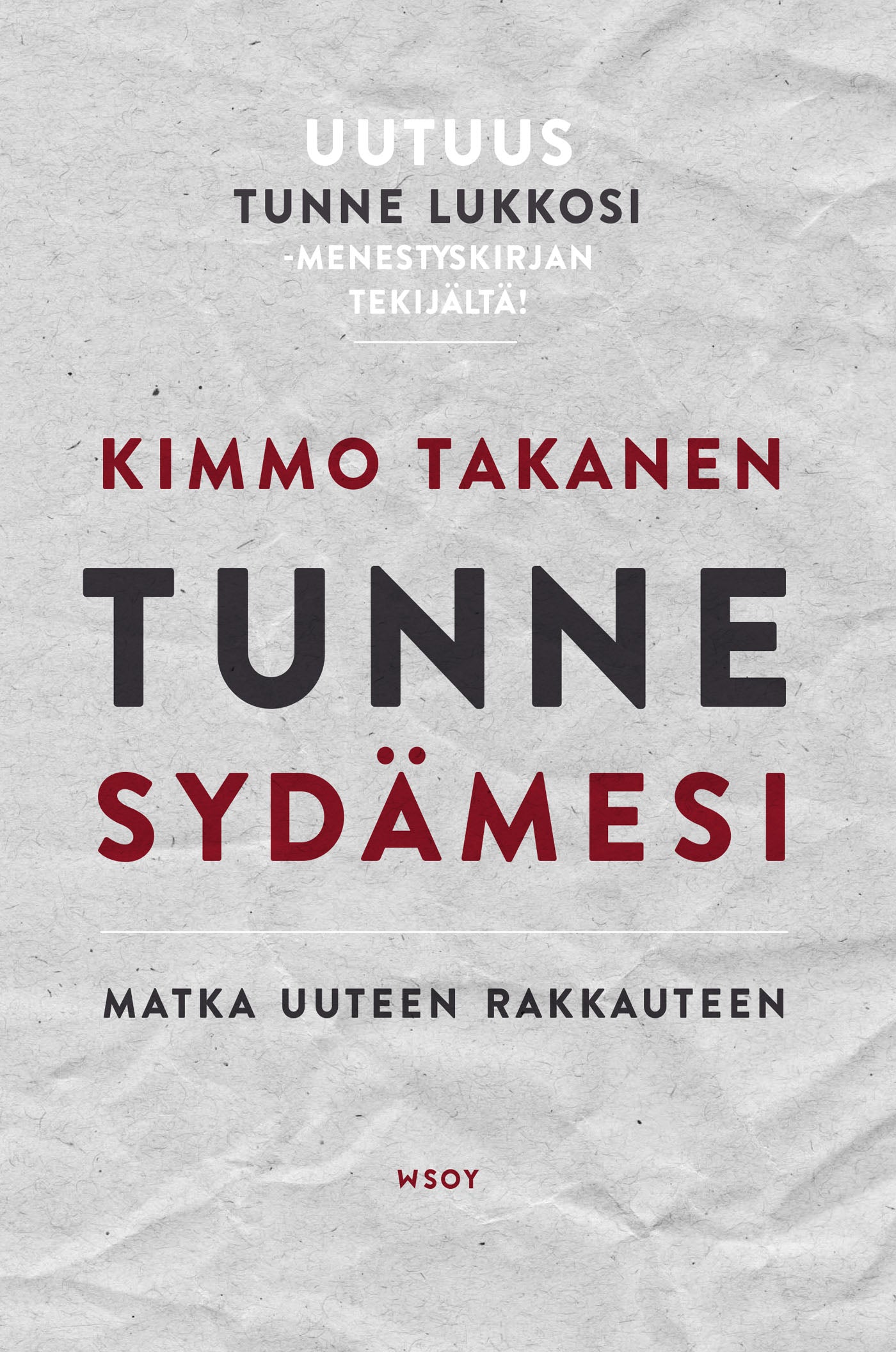 Tunne sydämesi – E-bok