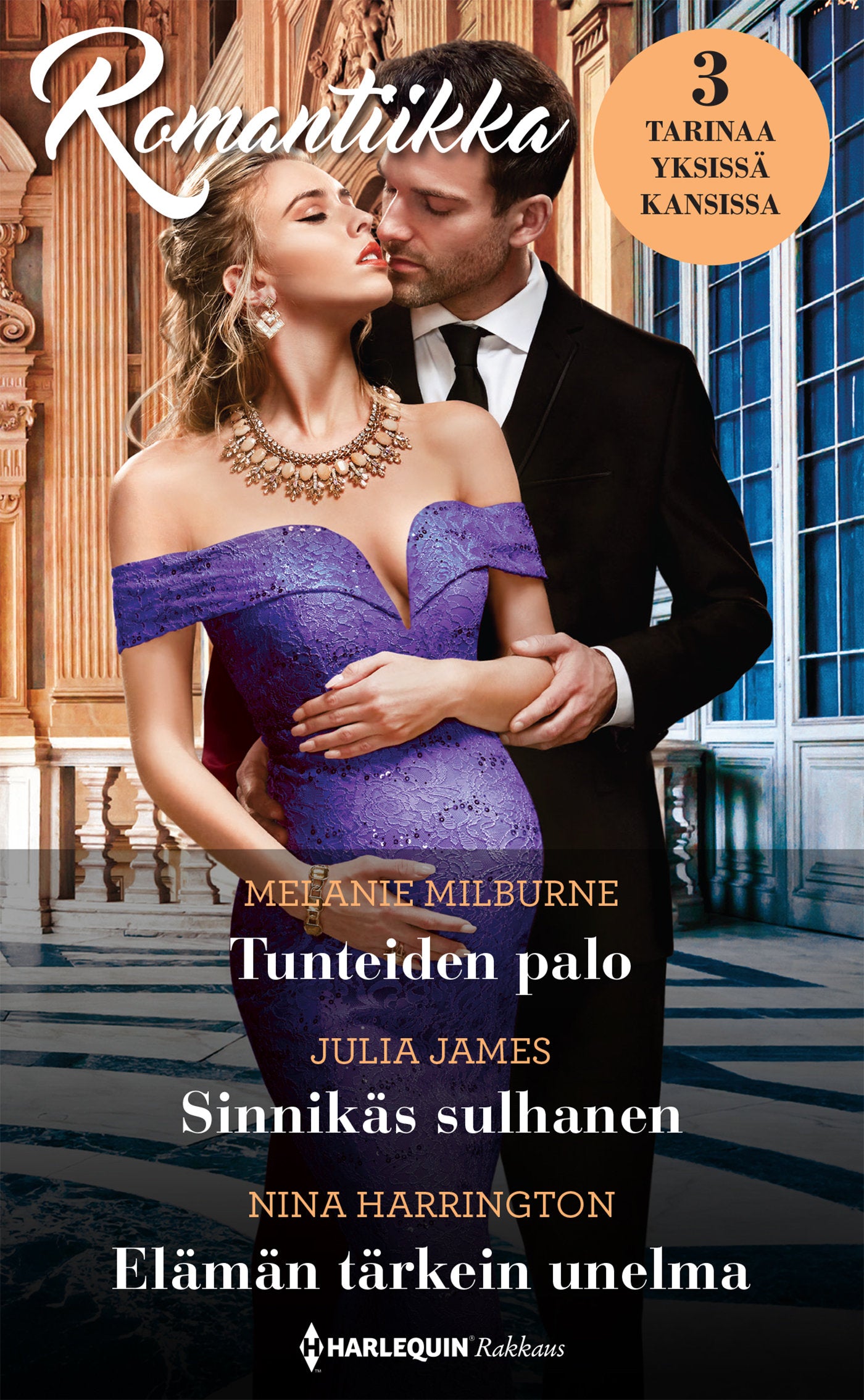 Tunteiden palo / Sinnikäs sulhanen / Elämän tärkein unelma – E-bok