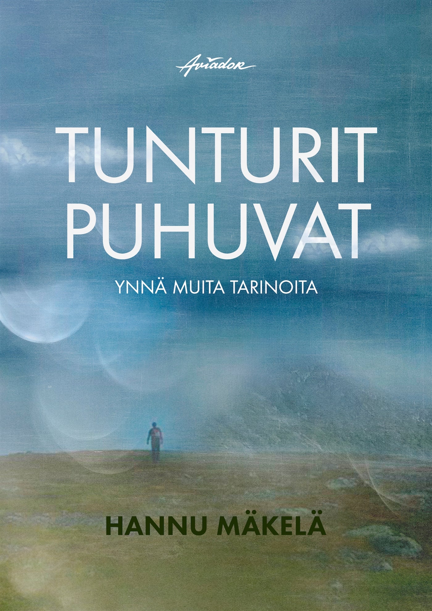 Tunturit puhuvat – ynnä muita tarinoita – E-bok