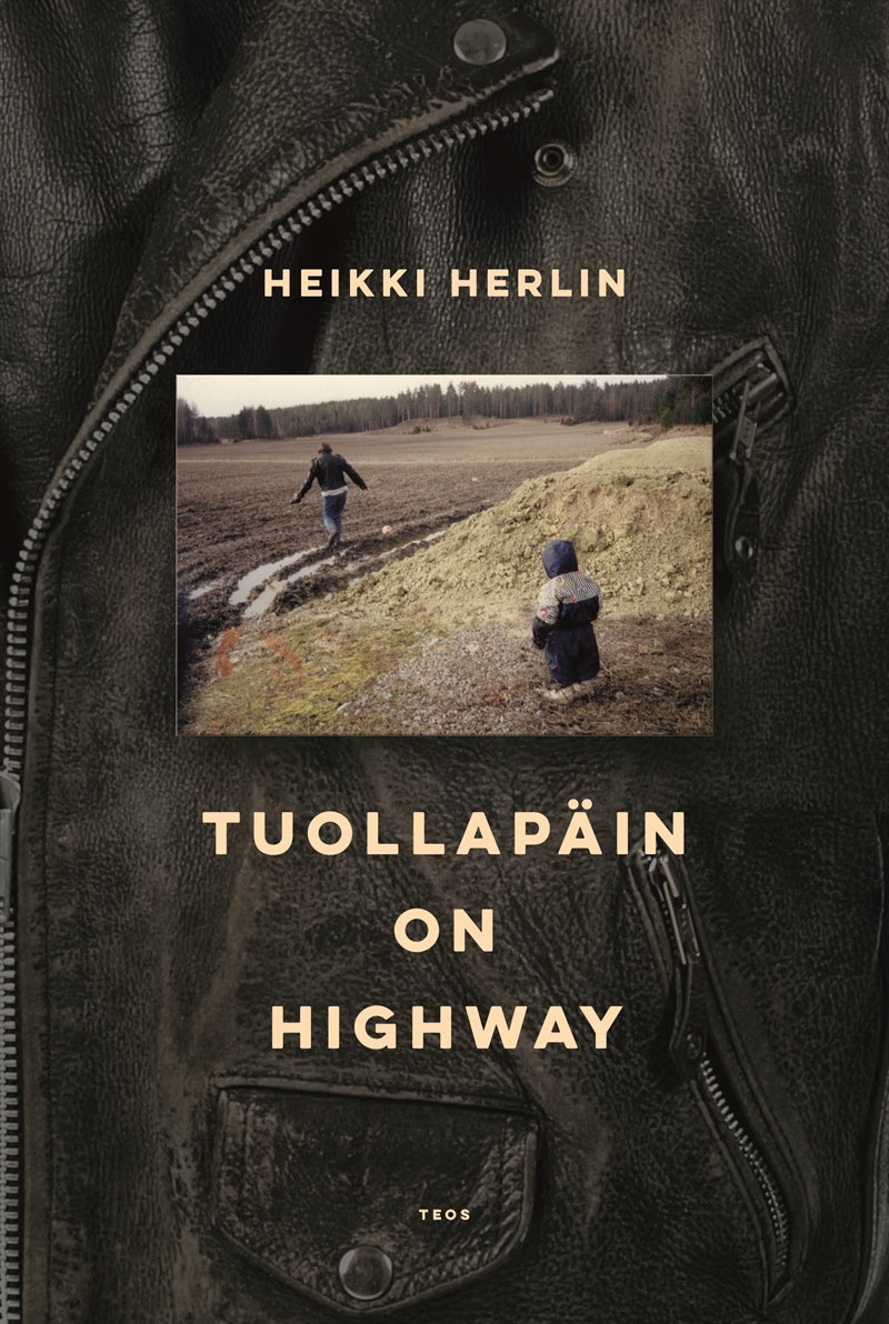 Tuollapäin on highway – E-bok