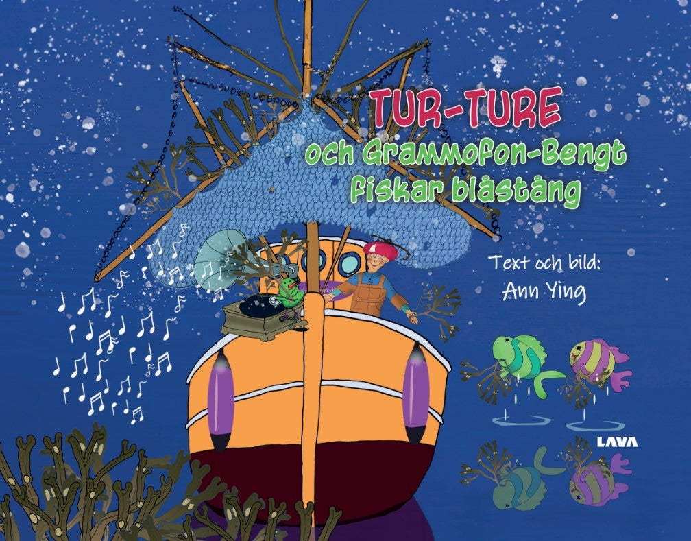 Tur-Ture och Grammofon-Bengt fiskar blåstång – E-bok