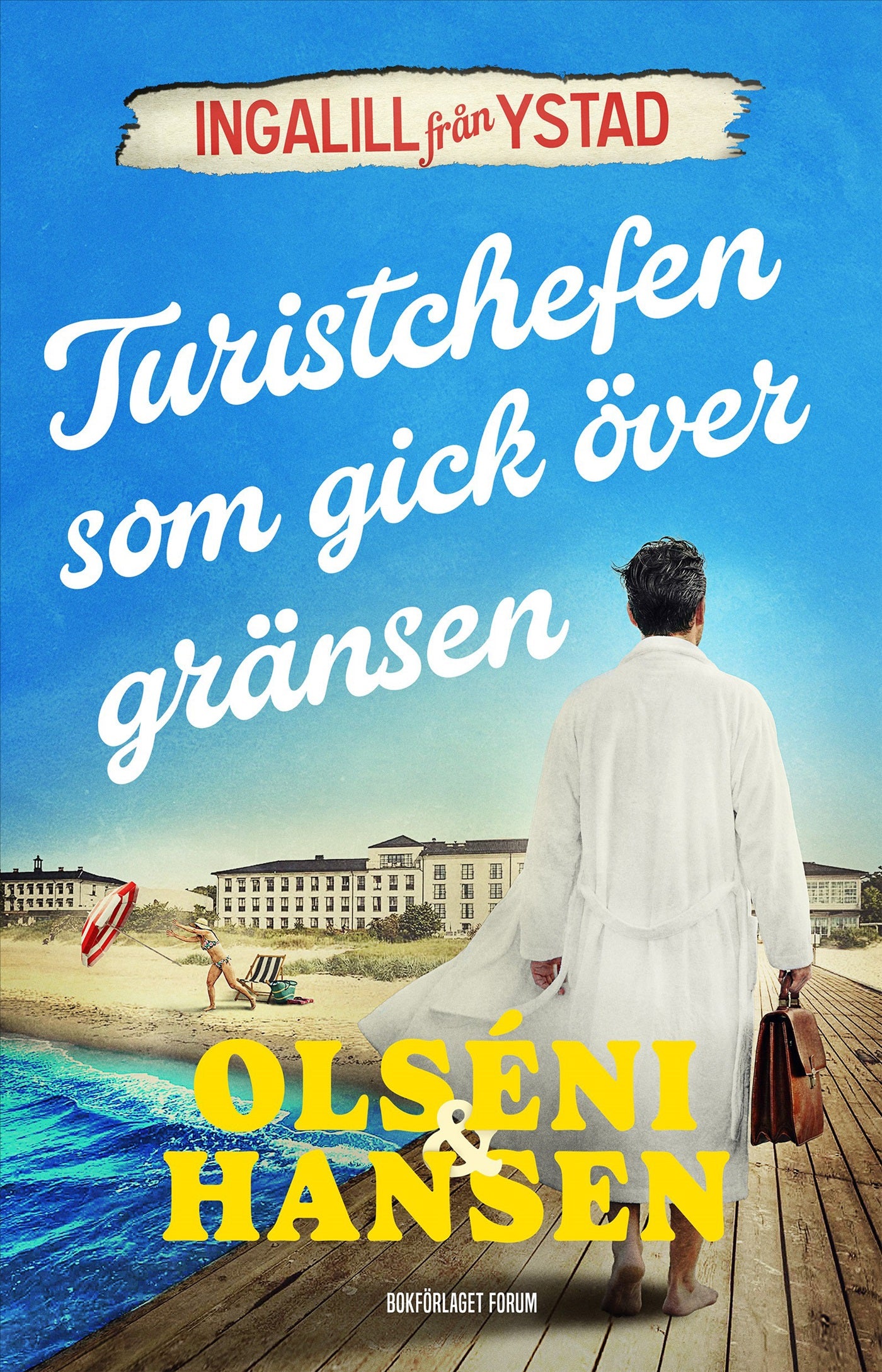 Turistchefen som gick över gränsen – E-bok