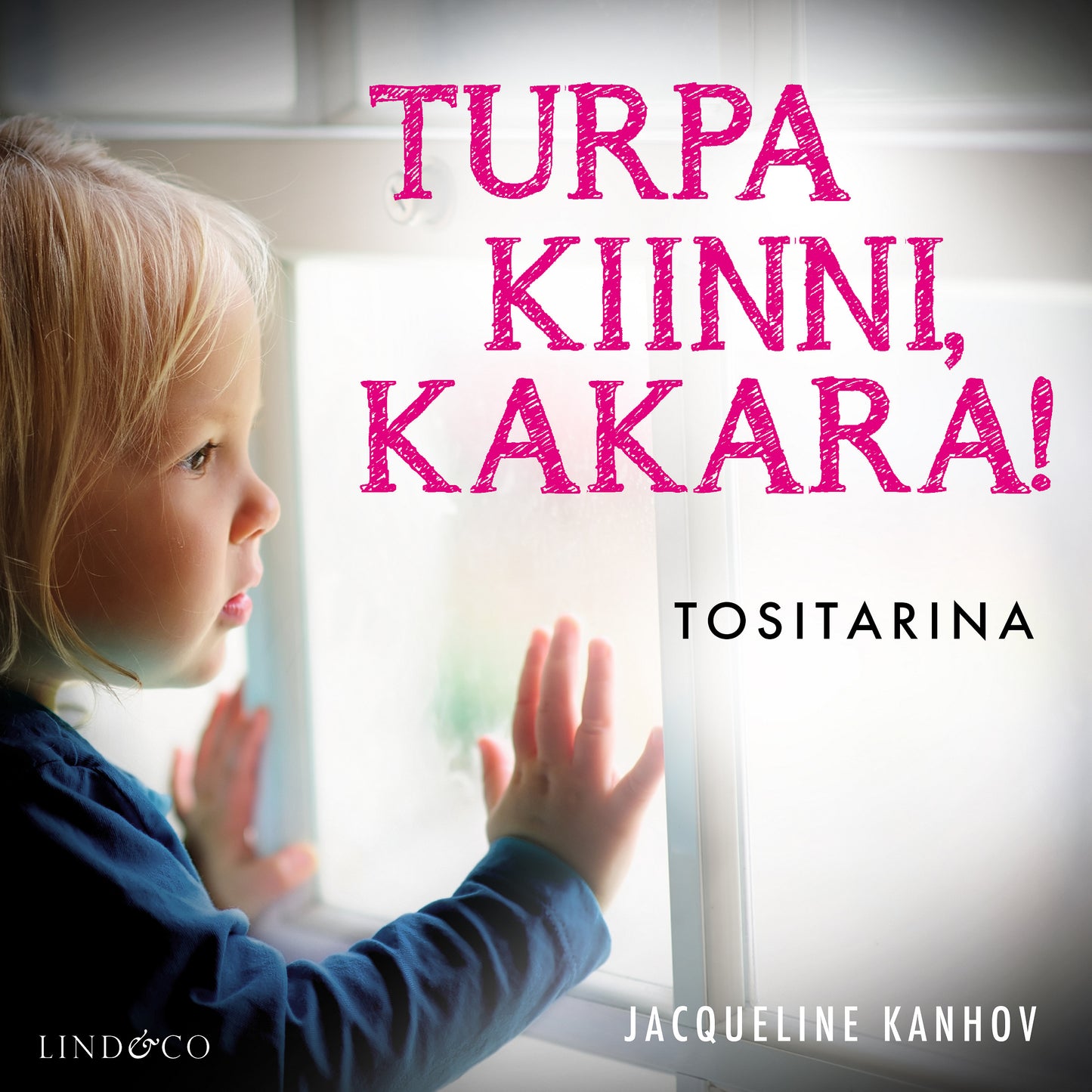 Turpa kiinni kakara! – Ljudbok