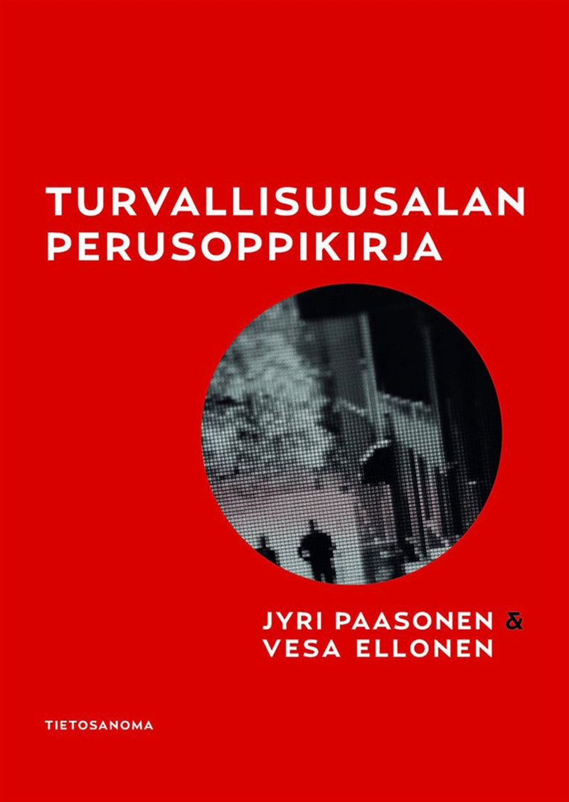 Turvallisuusalan perusoppikirja – E-bok
