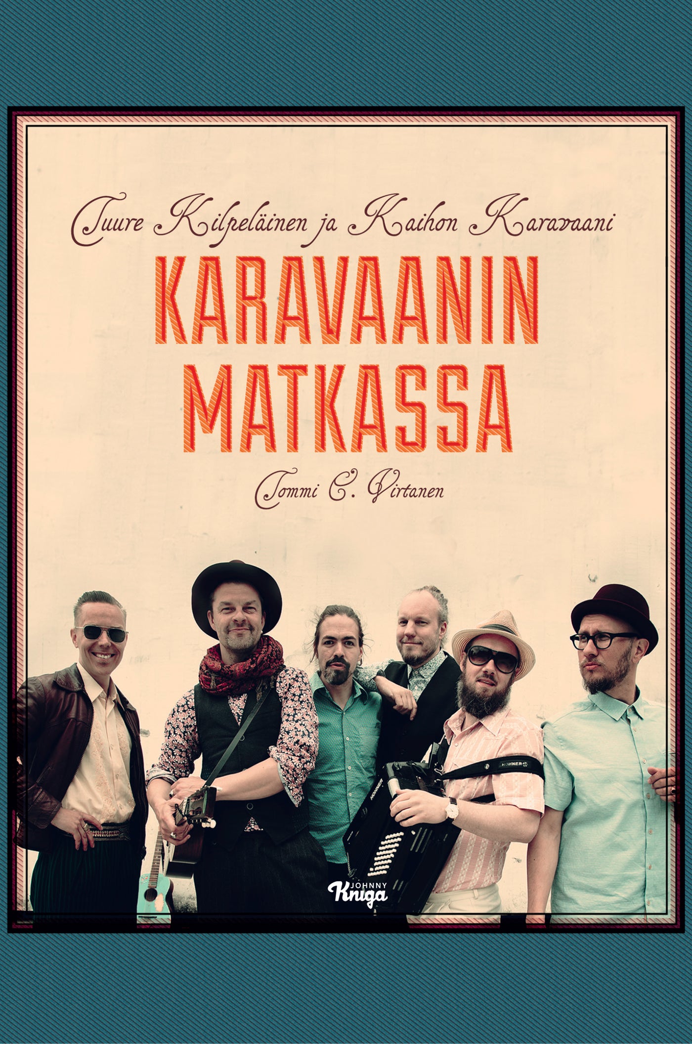 Tuure Kilpeläinen ja Kaihon karavaani – E-bok