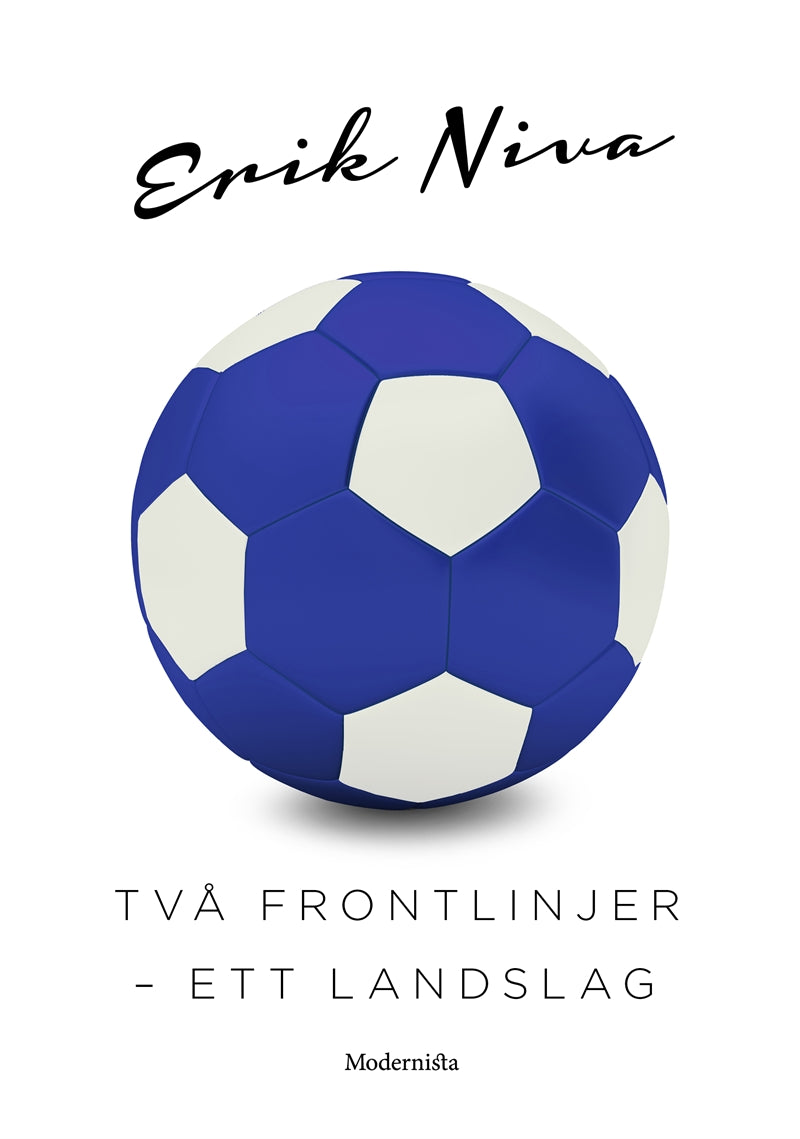 Två frontlinjer – ett landslag – E-bok