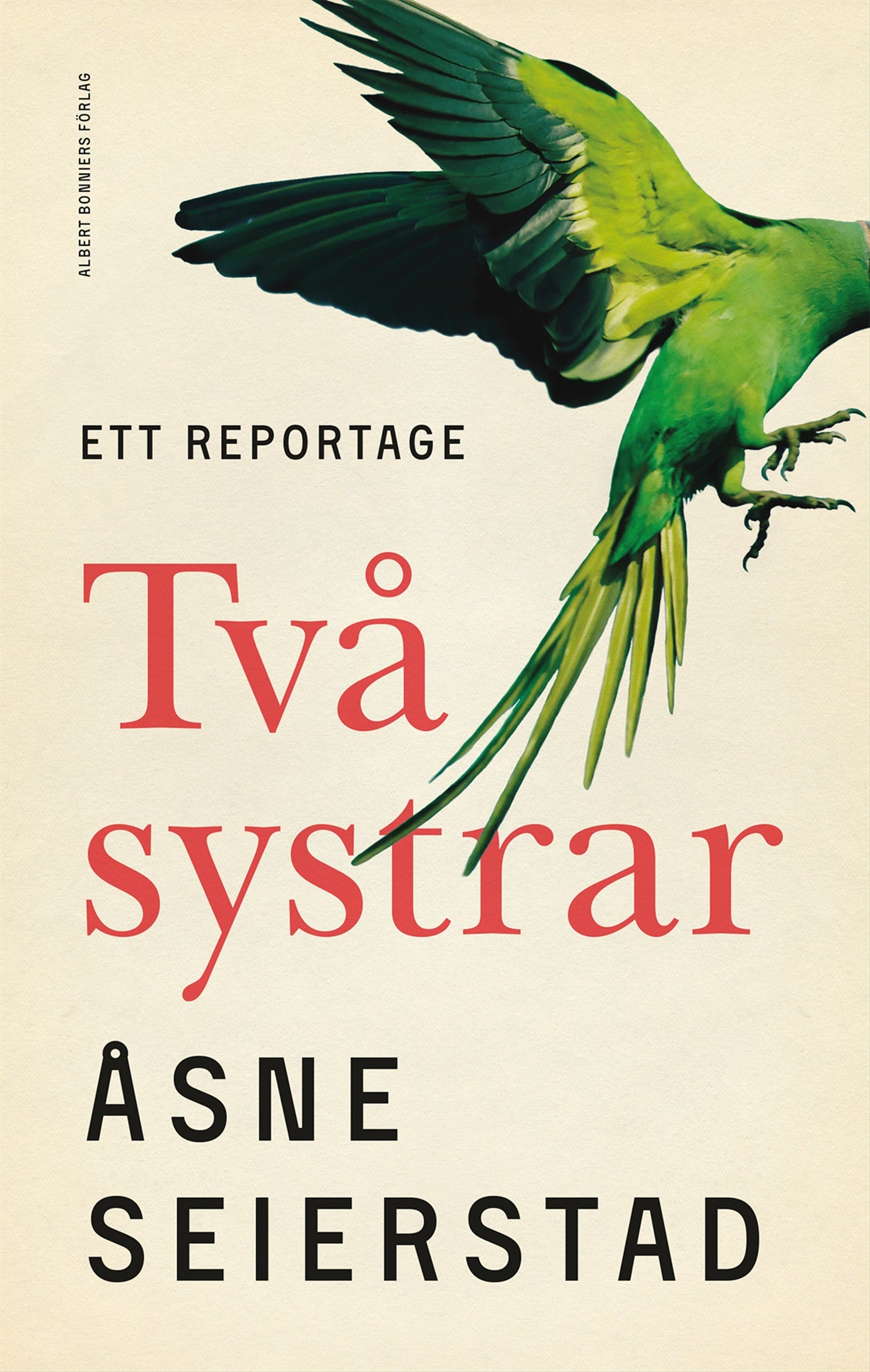 Två systrar : ett reportage – E-bok