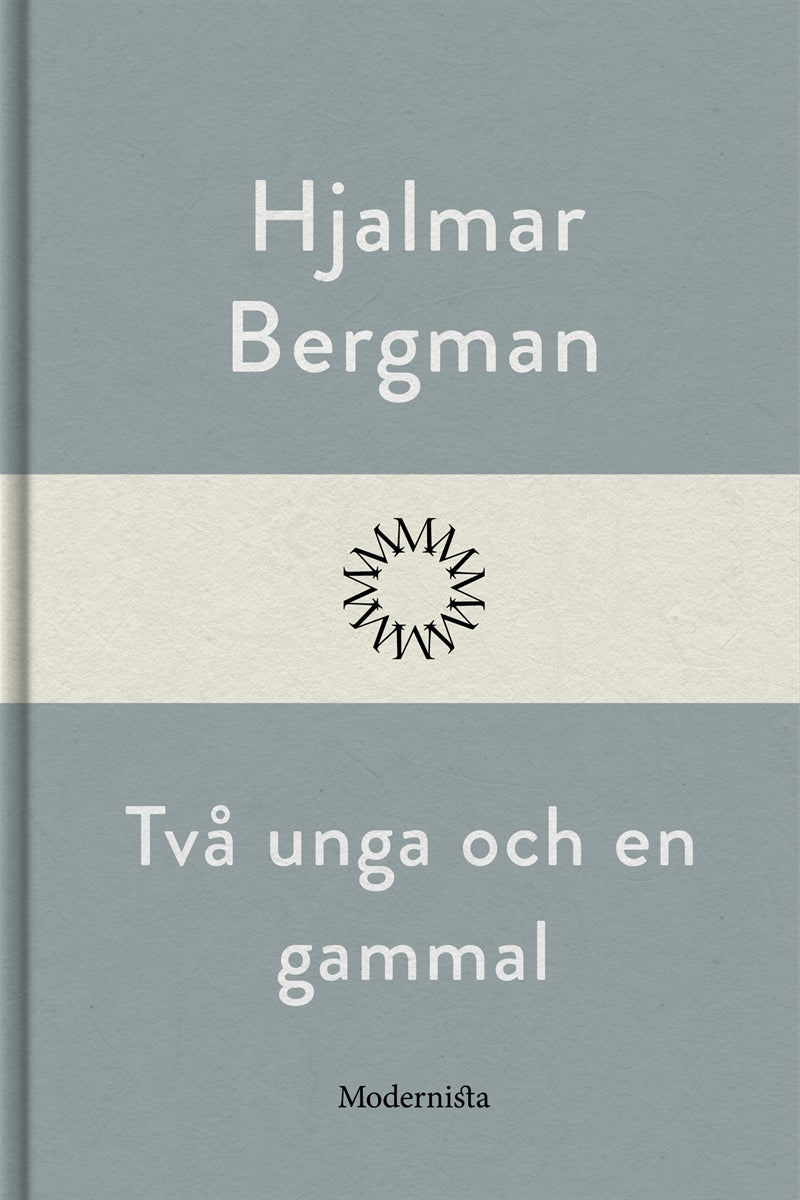 Två unga och en gammal – E-bok