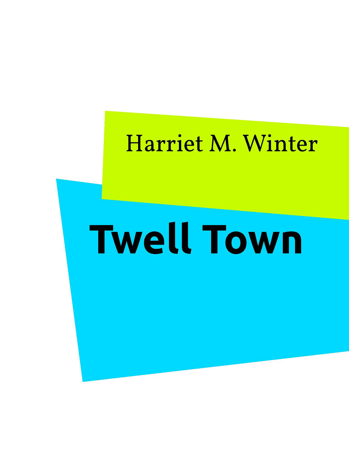 Twell Town – E-bok