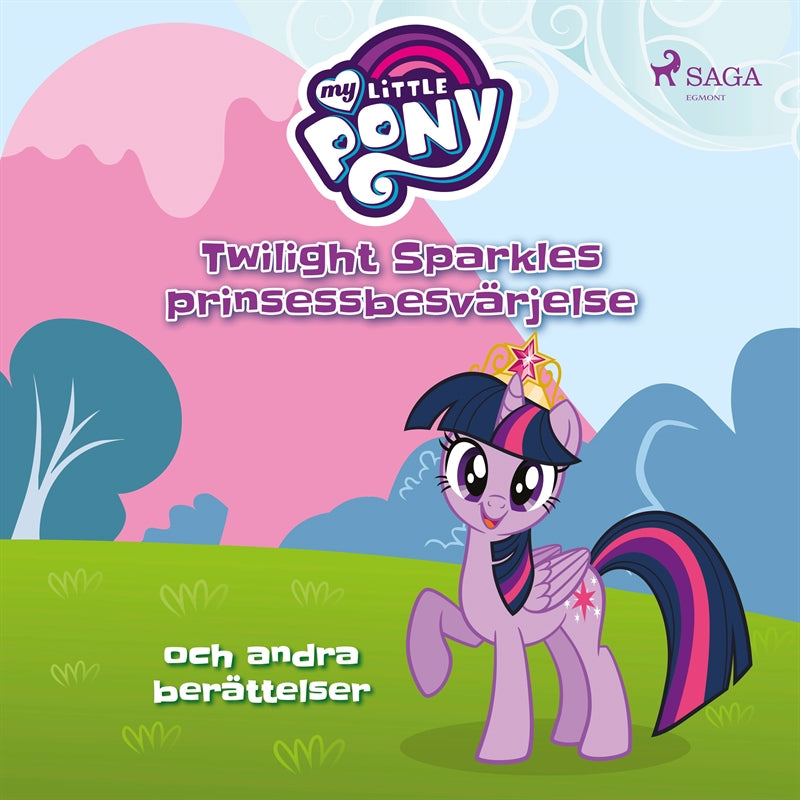 Twilight Sparkles prinsessbesvärjelse och andra berättelser – Ljudbok