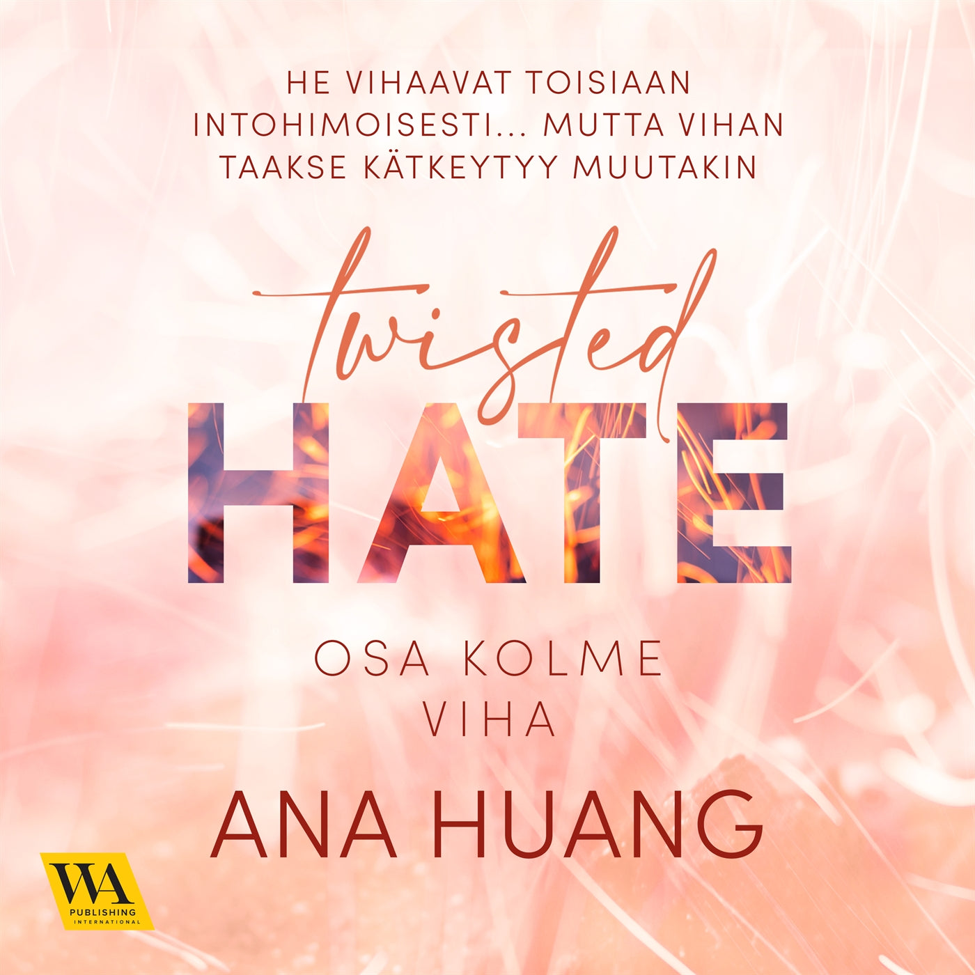 Twisted, osa 3: Viha – Ljudbok