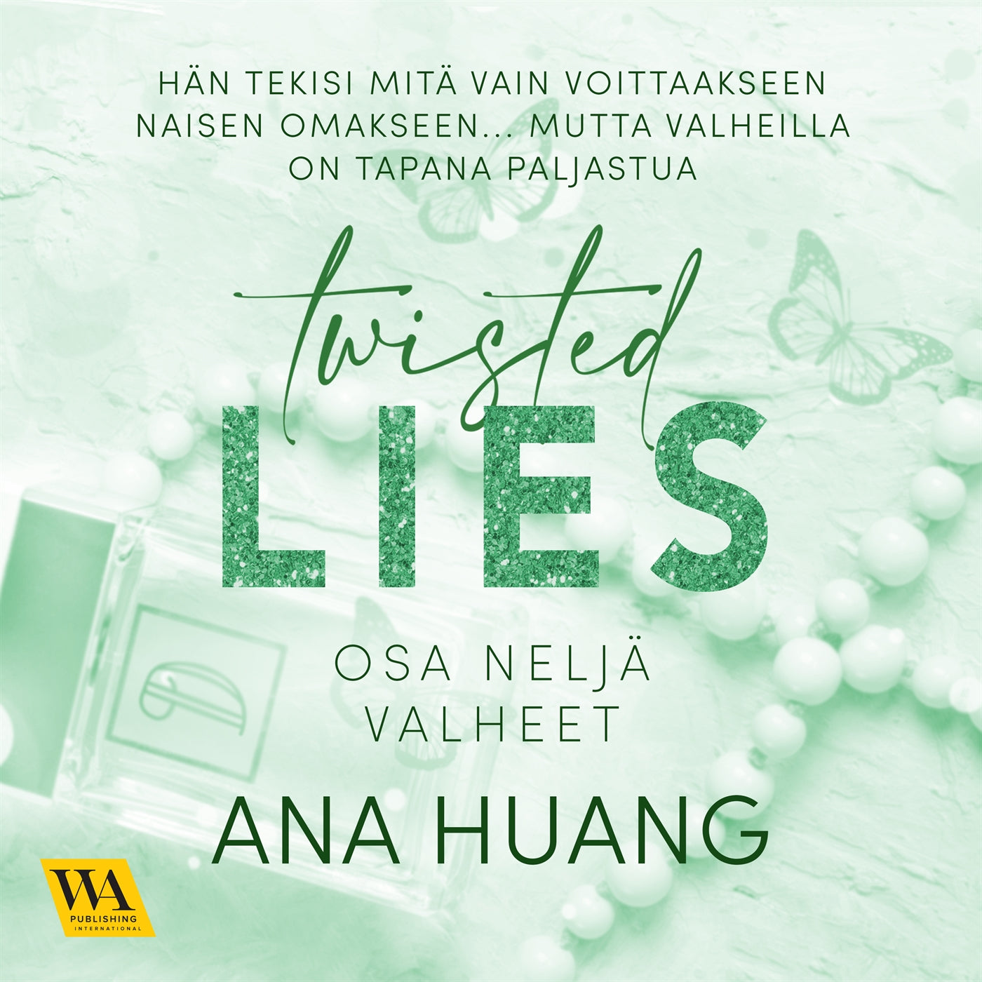 Twisted, osa 4: Valheet – Ljudbok