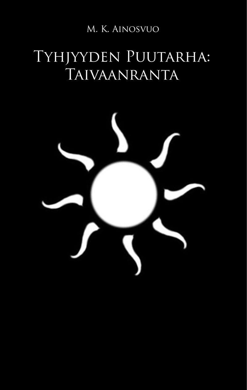 Tyhjyyden Puutarha: Taivaanranta – E-bok