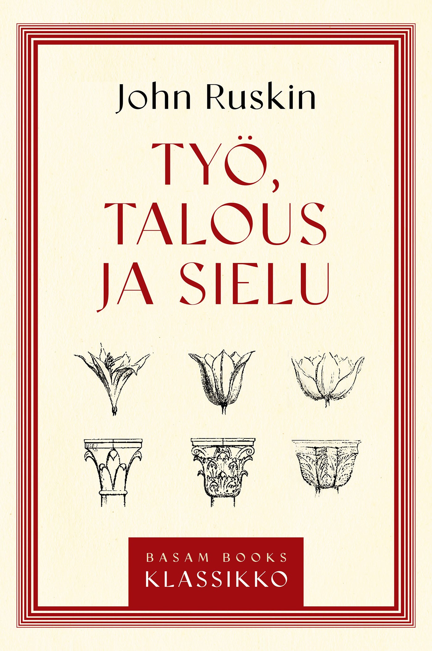 Työ, talous ja sielu – E-bok