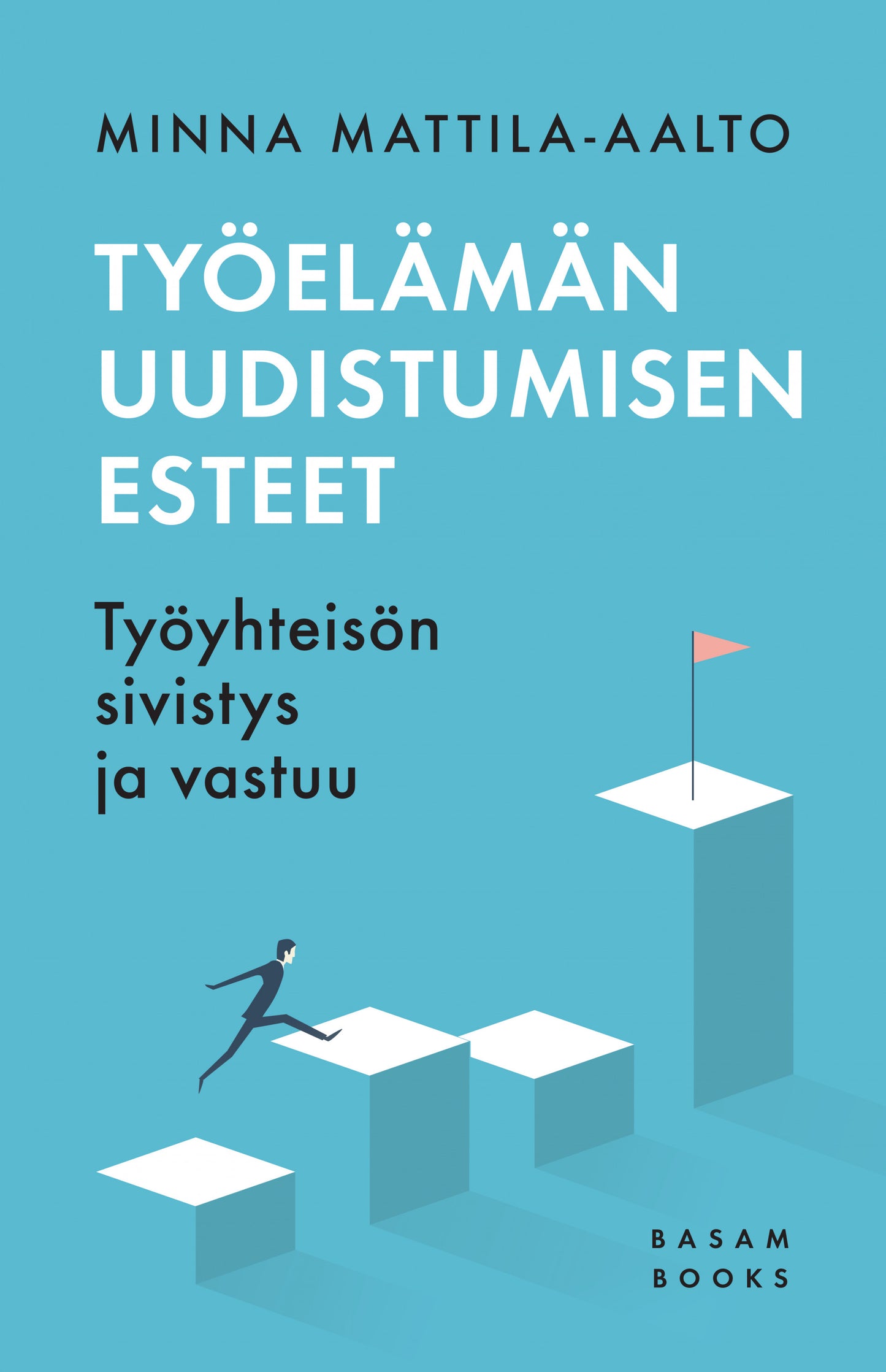 Työelämän uudistumisen esteet – E-bok