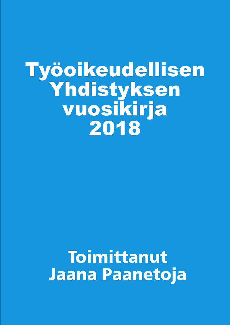 Työoikeudellisen yhdistyksen vuosikirja 2018 – E-bok
