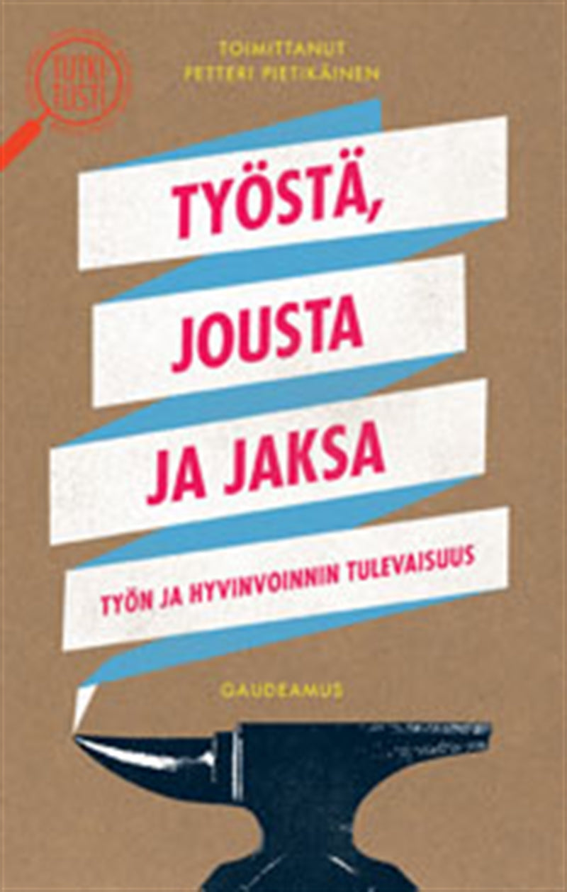 Työstä, jousta ja jaksa – E-bok