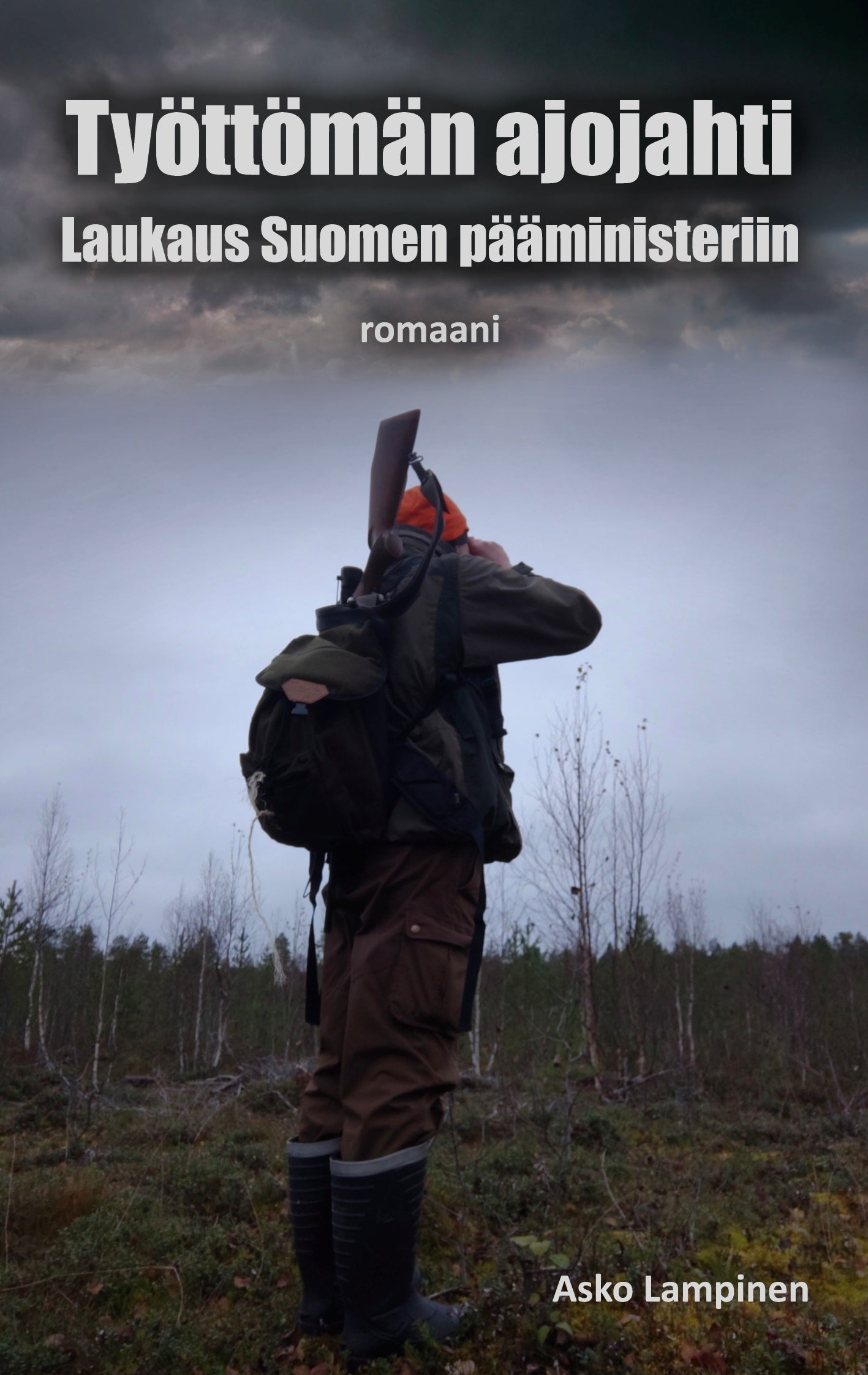 Työttömän ajojahti: Laukaus Suomen pääministeriin – E-bok
