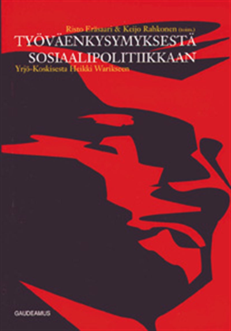 Työväenkysymyksestä sosiaalipolitiikkaan – E-bok