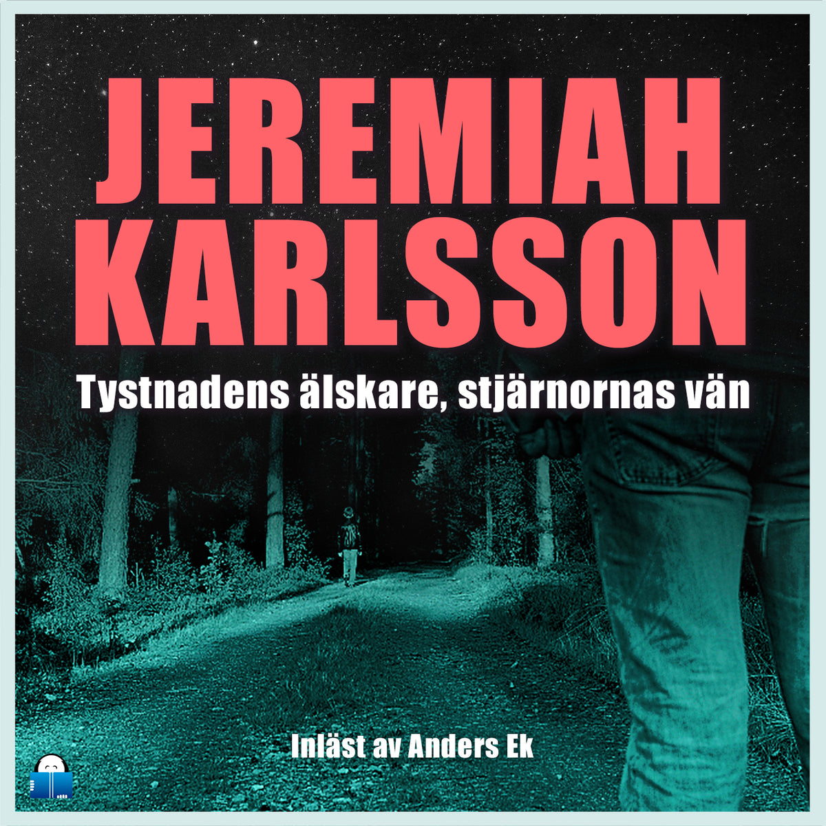 Tystnadens älskare, stjärnornas vän – Ljudbok