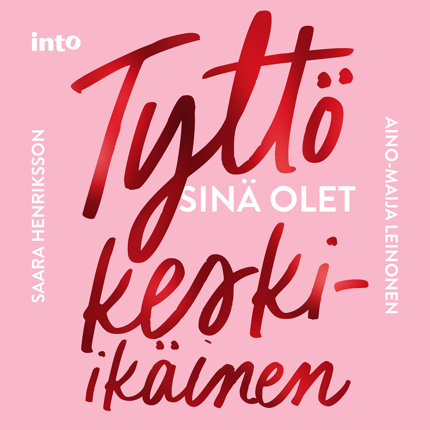 Tyttö sinä olet keski-ikäinen – Ljudbok