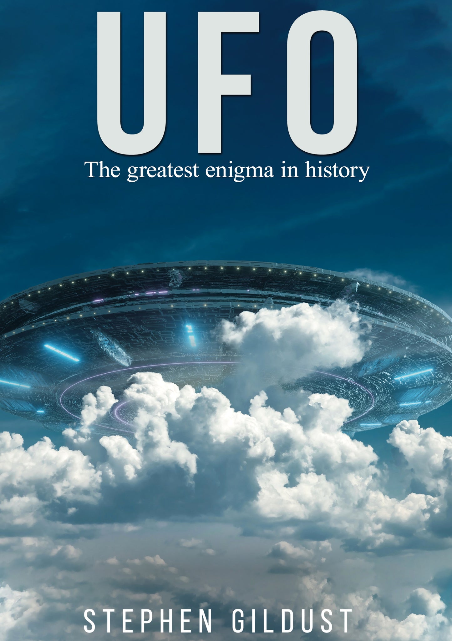 UFO: The greatest enigma in history – E-bok
