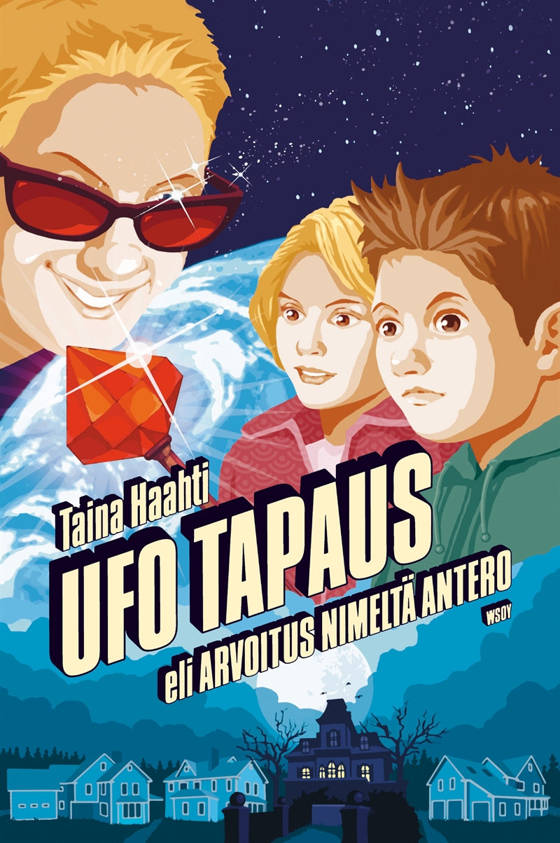 Ufo tapaus eli arvoitus nimeltä Antero – E-bok