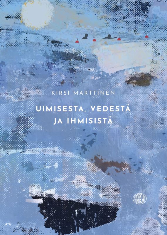 Uimisesta, vedestä ja ihmisistä – E-bok