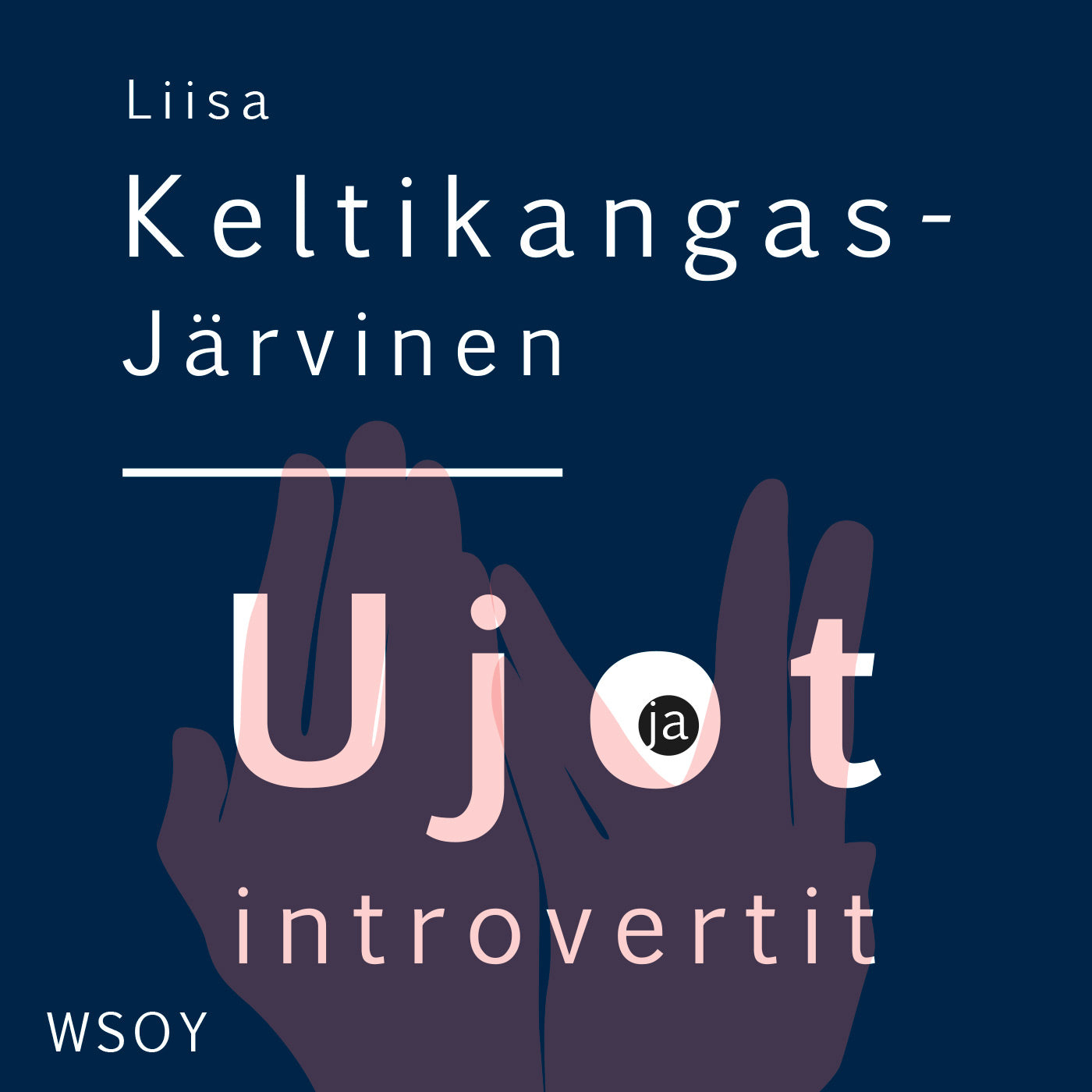 Ujot ja introvertit – Ljudbok