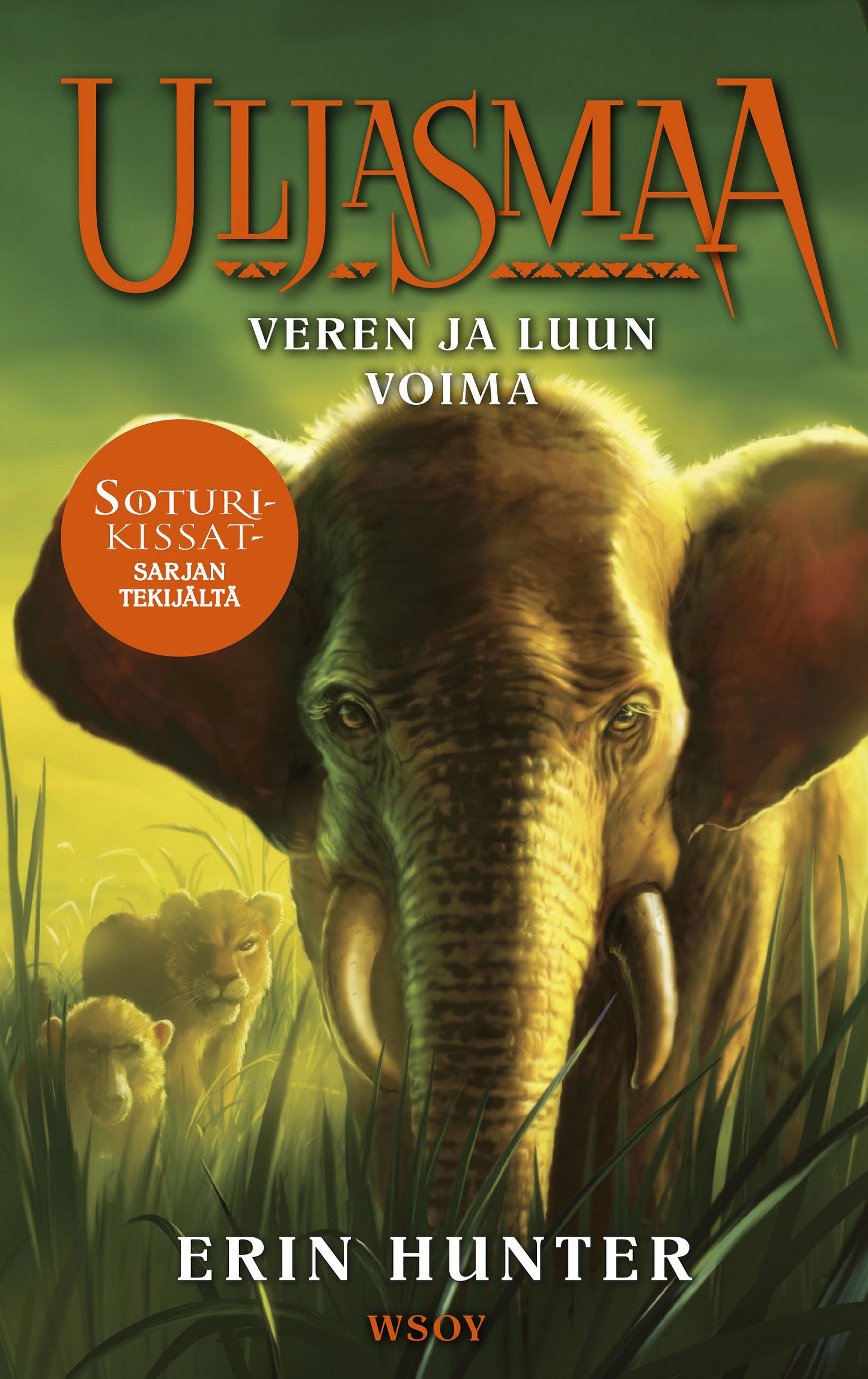 Uljasmaa: Veren ja luun voima – E-bok