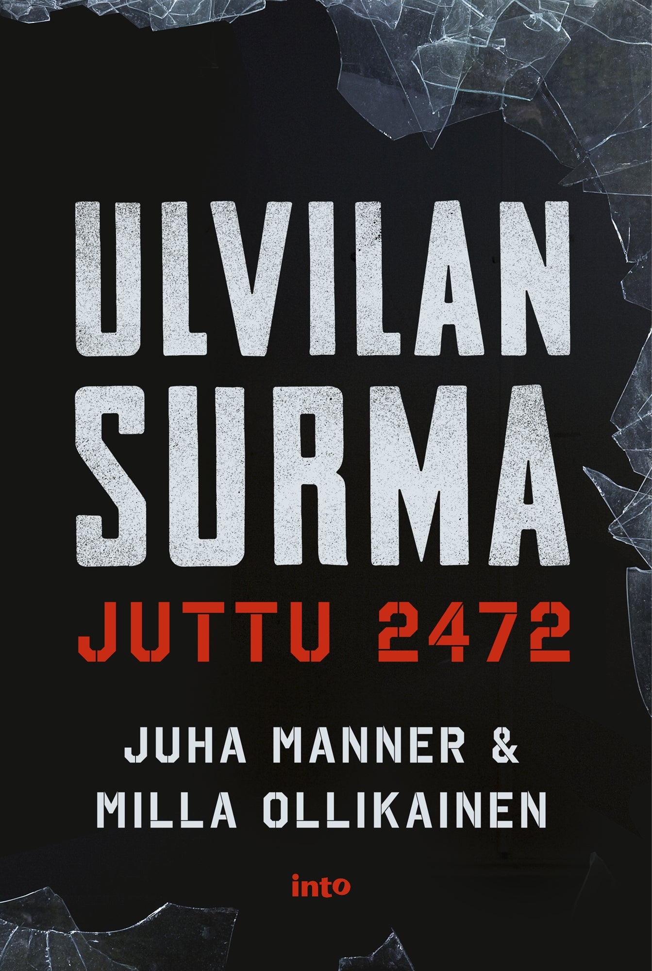 Ulvilan surma – juttu 2472 – E-bok