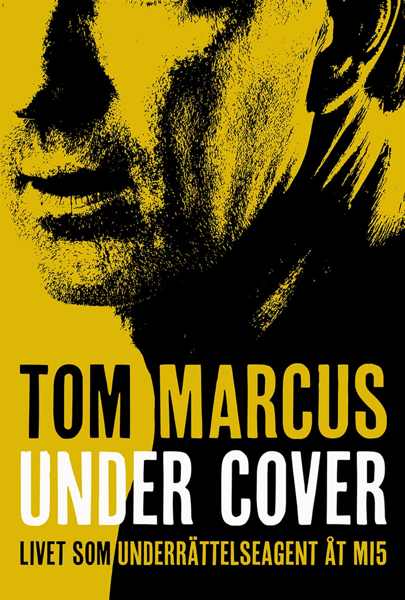 Under Cover : livet som underrättelseagent åt MI5 – Ljudbok