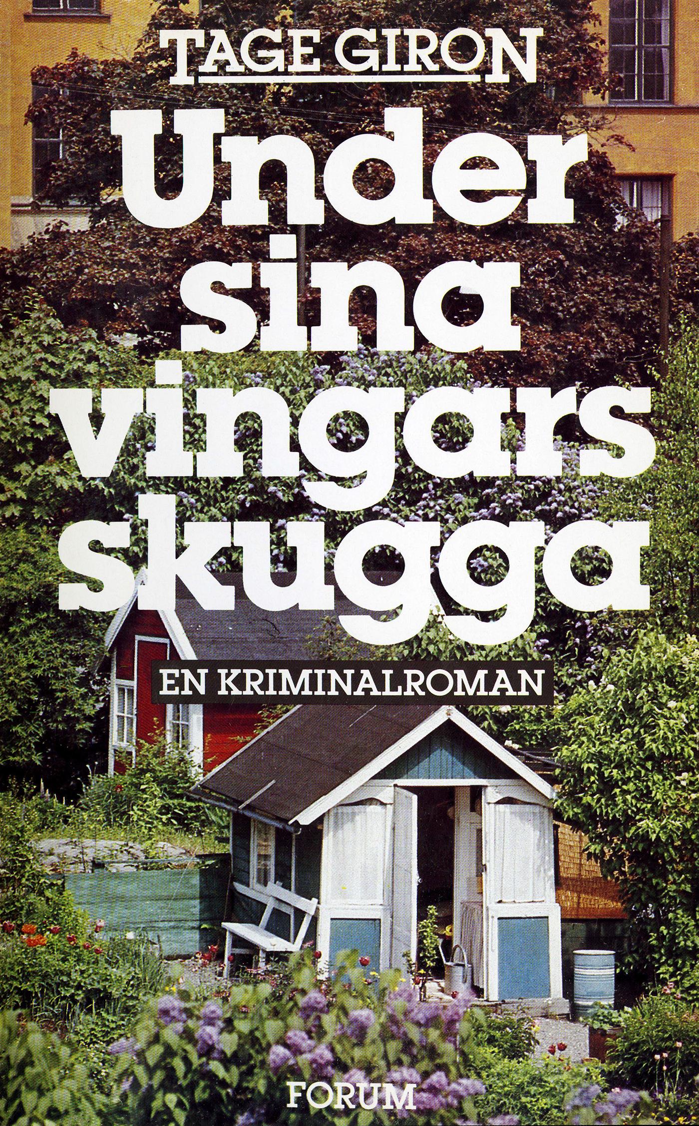 Under sina vingars skugga : en kriminalroman – E-bok
