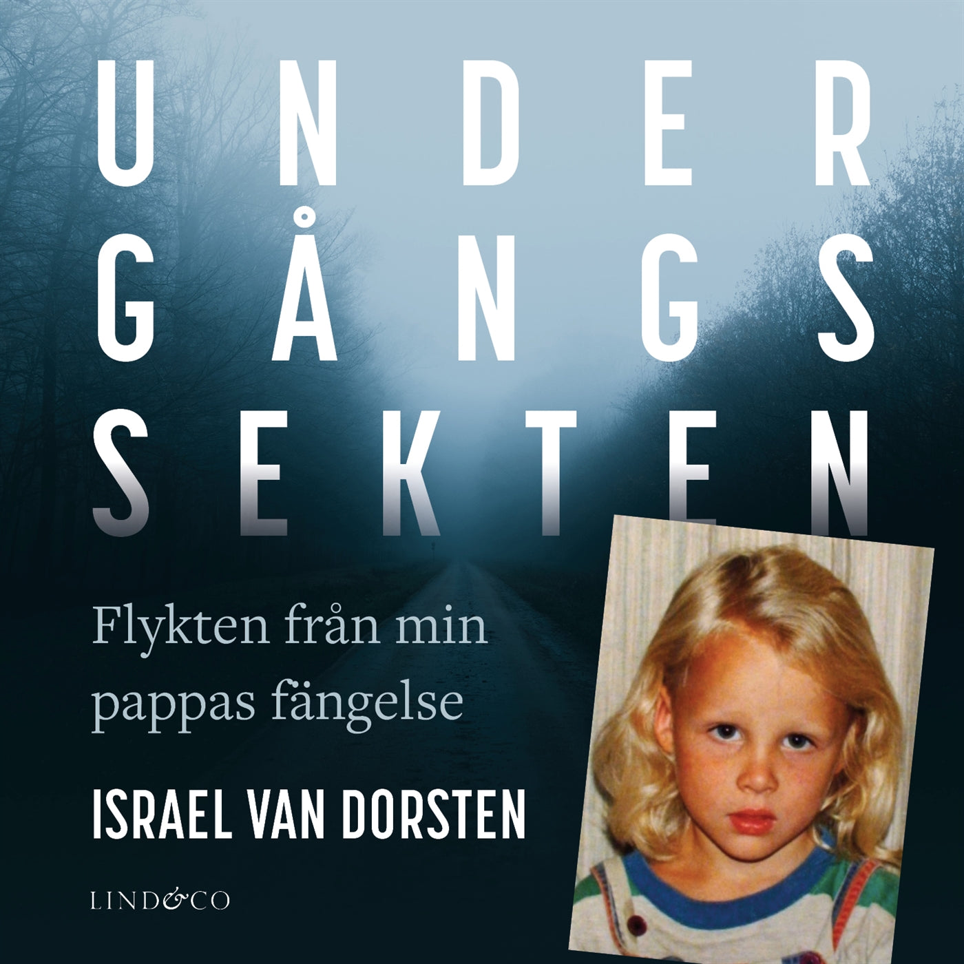 Undergångssekten : flykten från min pappas fängelse – Ljudbok