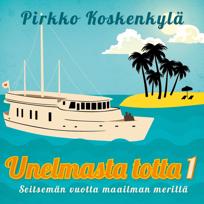Unelmasta totta 1 – Ljudbok